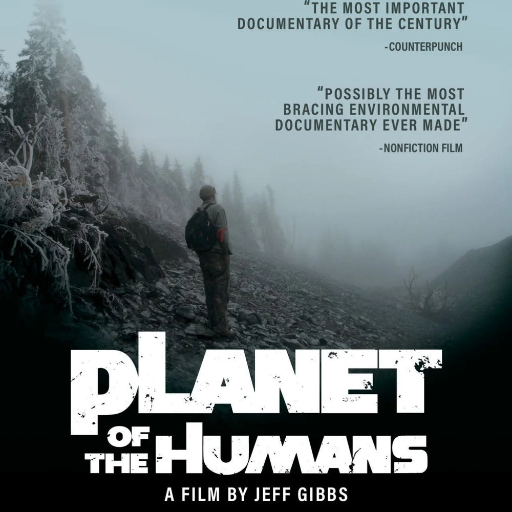 Planet of the Humans